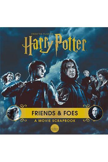 Harry Potter - Friends and Foes: A Movie Scrapbook - naslovnica