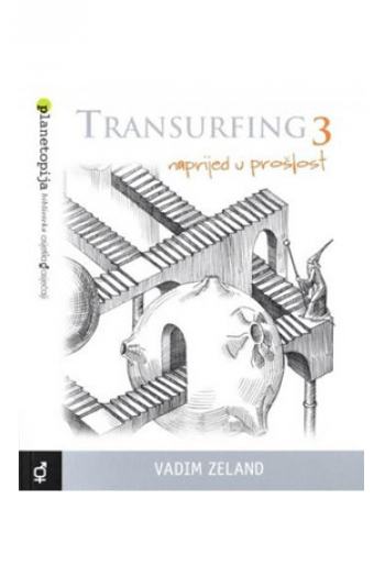 Transurfing 3 - Naprijed u prošlost - naslovnica