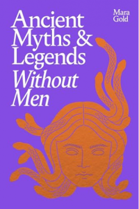 Ancient Myths and Legends Without Men - naslovnica