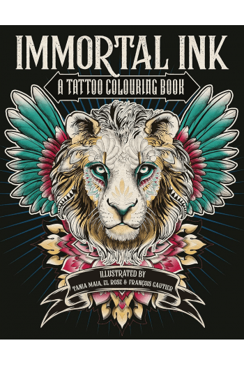 Immortal Ink: A Tattoo Colouring Book - naslovnica