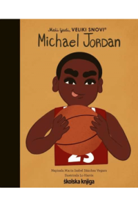 Mali ljudi, veliki snovi: Michael Jordan (Slikovnica) - naslovnica