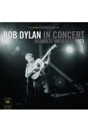 Bob Dylan - Brandeis University 63 -In Concert CD - omot