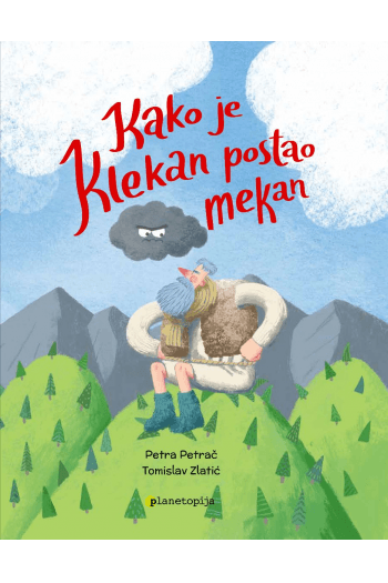 Kako je Klekan postao mekan (Slikovnica) - naslovnica