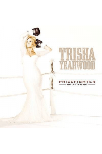 Yearwood, Trisha - Prizefighter: Hit After Hit CD - omot