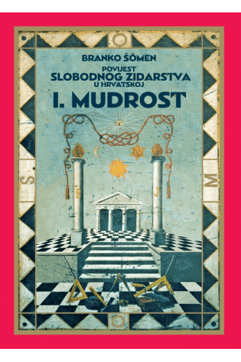 Mudrost: Povijest slobodnog zidarstva u Hrvatskoj - naslovnica