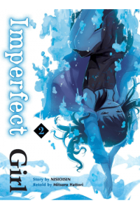 Imperfect Girl, Vol. 02