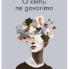 O čemu ne govorimo - naslovnica