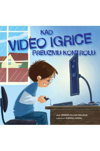 Kad video igrice preuzmu kontrolu (Slikovnica) - naslovnica