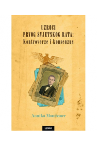 Uzroci Prvog svjetskog rata: Kontroverze i konsenzus - naslovnica
