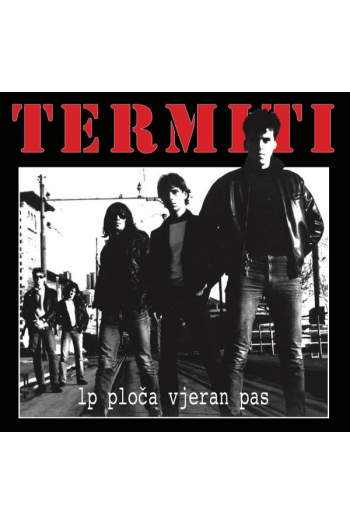 Termiti - LP Ploča Vjeran Pas LP - omot