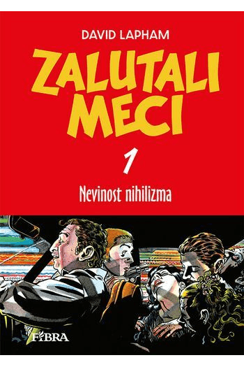 Zalutali meci 1: Nevinost nihilizma (Strip) - naslovnica
