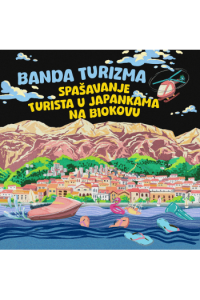 Banda turizma - Spašavanje turista u japankama na Biokovu CD - omot