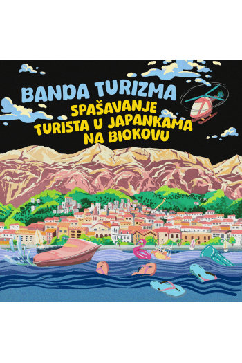 Banda turizma - Spašavanje turista u japankama na Biokovu CD - omot