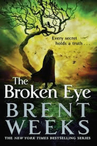 The Broken Eye (Lightbringer #03) - naslovnica