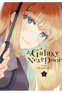 A Galaxy Next Door, Vol. 01 (Manga) - naslovnica