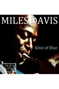 Miles Davis – Kind Of Blue (remaster new edit) (CD) glazbeno izdanje
