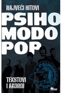 Psihomodo Pop: Najveći hitovi - Tekstovi i akordi - naslovnica