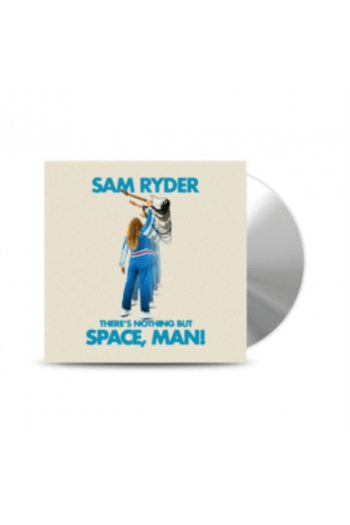 Ryder Sam - Theres Nothing But Space, Man! CD - omot