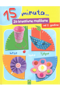 15 minuta za kreativne mališane od 2. godine (Slikovnica) - naslovnica