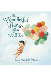 The Wonderful Things You Will Be