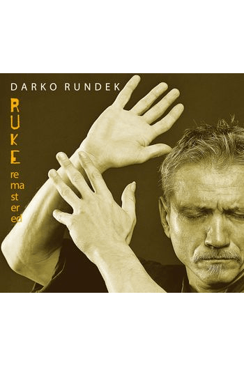 Darko Rundek - Ruke (remastered) CD - omot