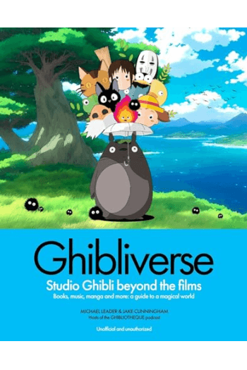 Ghibliverse: Studio Ghibli Beyond the Films - naslovnica