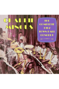 Charles Mingus - Complete 1962 Town Hall Concert CD - omot