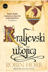 Kraljevski Ubojica (The Farseer Trilogy #02) - naslovnica