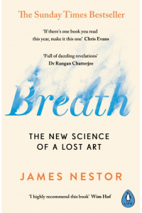 Breath: The New Science of a Lost Art - naslovnica