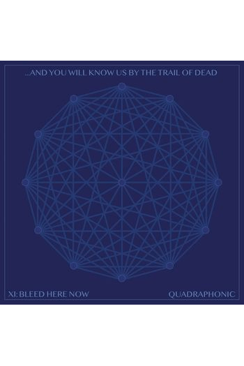 And You Will Know Us By The Trail Of Dead - XI: Bleed Here Now CD - omot