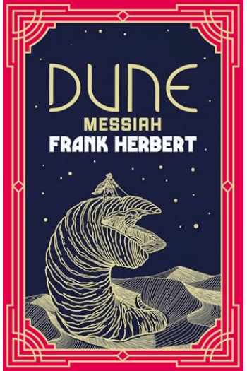 Dune Messiah - The Inspiration For The Blockbuster Film - naslovnica