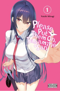 Please Put Them On, Takamine-san, Vol. 01 (Manga) - naslovnica