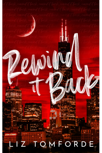 Rewind It Back (Windy City Series 5) - naslovnica