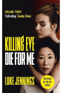 Die For Me (Killing Eve #03) - naslovnica