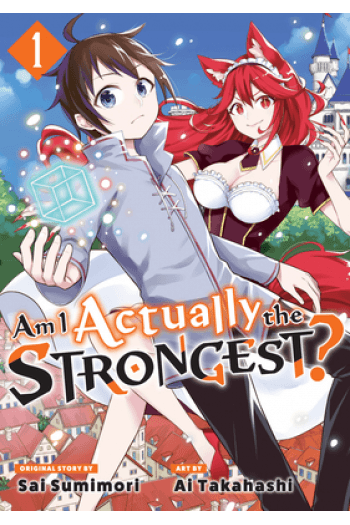 Am I Actually the Strongest? Volume 1 (Manga) - naslovnica