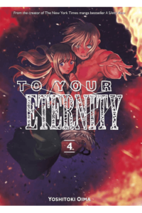 To Your Eternity, Vol. 04 (Manga) - naslovnica