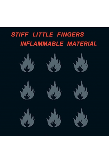 Stiff Little Fingers - Inflammable Material LP - omot