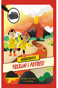 Geodetektivi: Vulkani I Potresi (Slikovnica) - naslovnica