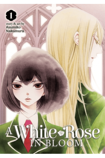 A White Rose In Bloom Vol. 1 (Manga) - naslovnica