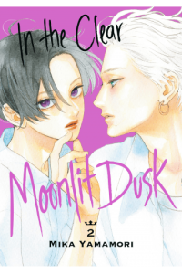 In the Clear Moonlit Dusk, Vol. 02 manga izdanje