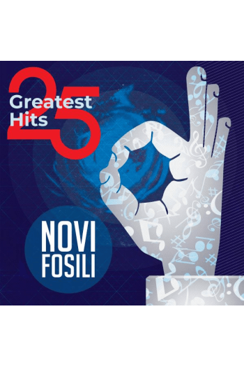 Novi Fosili – 25 Greatest Hits (LP) glazbeno izdanje