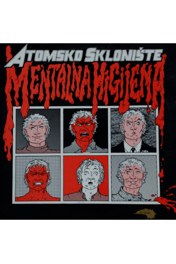 Atomsko Sklonište – Mentalna Higijena (LP) glazbeno izdanje