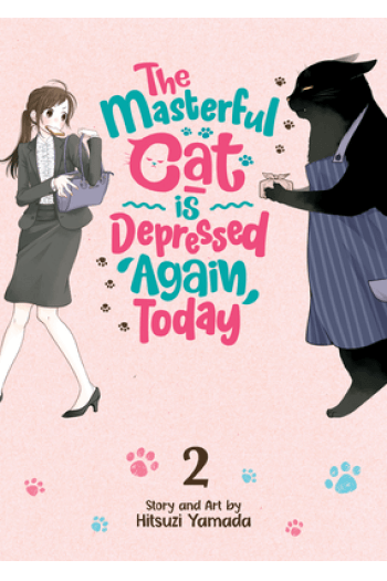 Masterful Cat Is Depressed Again Today Vol. 2 (Manga) - naslovnica