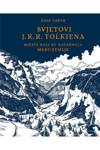 Svjetovi J.R.R Tolkiena - Mjesta koja su nadahnula Međuzemlje - naslovnica