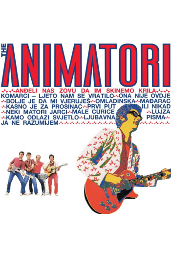 The Animatori – Anđeli nas zovu da im skinemo krila (LP) glazbeno izdanje