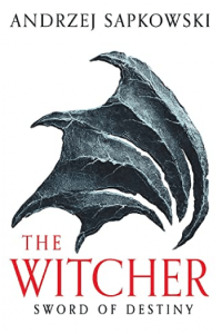 Sword of Destiny (Witcher Saga Collections) - naslovnica