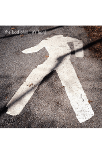 Bad Plus (E.Iverson/R.Anderson/D.King) - Its Hard CD - omot