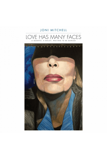 Joni Mitchell - Love Has Many Faces: A Quartet LP - omot
