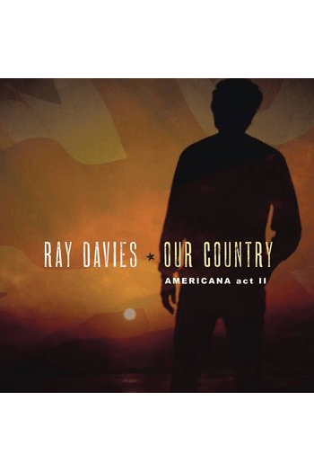 Davies, Ray - Our Country: Americana Act 2 CD - omot