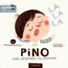 Pino: Igre gestama i glasovima (novo izdanje) (Slikovnica) - naslovnica